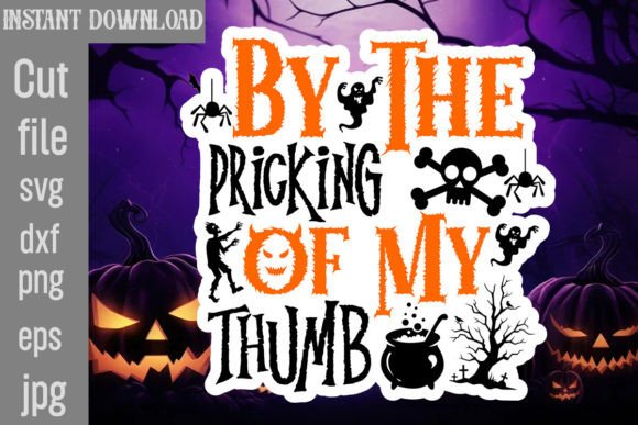 By the Pricking of My Thumb SVG Cut File for Crafts and Graphics
