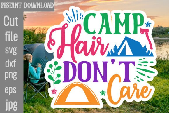 Camp Hair Don t Care SVG Cut File for Crafts and Graphics