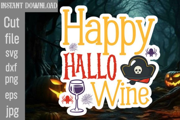 Happy Hallo Wine SVG Cut File for Crafts and Graphics