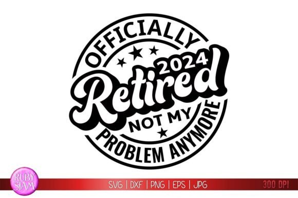 Officially Retired 2024 SVG for Crafts and Graphics