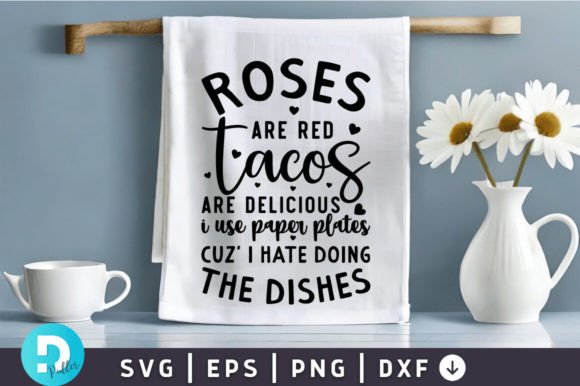 Roses Are Red Tacos SVG Design for Crafts and Graphics